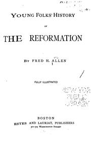 Cover of: Young folks' history of the reformation ... by Fred Hovey Allen