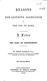 Cover of: Reasons for abjuring allegiance to the See of Rome. by Pierce Connelly