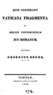 Cover of: Quid conferant Vaticana fragmenta ad melius cognoscendum jus romanum