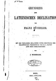 Cover of: Grundriss der lateinischen Declination by Franz Bücheler