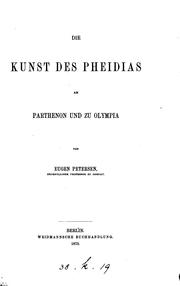 Cover of: Die kunst des Pheidias am Parthenon und zu Olympia by Eugen Adolf Hermann Petersen