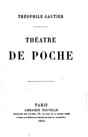 Cover of: Théâtre de poche by Théophile Gautier