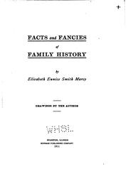 Cover of: Facts and fancies of family history by Elizabeth Eunice Smith Marcy