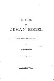 Étude sur Jehan Bodel .. by Johan Otto Rohnström