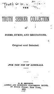 Cover of: The Truth seeker collection of forms, hymns, and recitations: Original and selected.