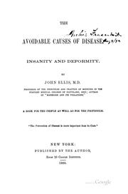 Cover of: The avoidable causes of disease, insanity and deformity.