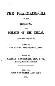 The pharmacopoeia of the Hospital for Diseases of the Throat (Golden Square.) by Hospital for Diseases of the Throat (London)