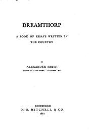 Cover of: Dreamthorp: a book of essays written in the country