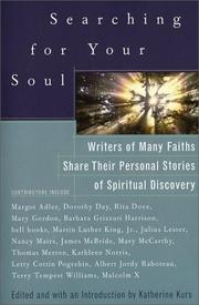 Cover of: Searching for Your Soul: Writers of Many Faiths Share Their Personal Stories of Spiritual Discovery