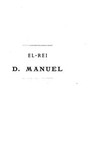 El-rei d. Manuel by Manoel Bernardes Branco