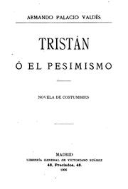 Cover of: Tristán by Armando Palacio Valdés