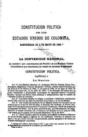 Cover of: Constitución i leyes de los estados unidos de Colombia: espedidas en los años de 1863 a 1875.