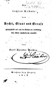 Cover of: Die letzten Gründe von recht, staat und strafe by Karl Theodor Welcker