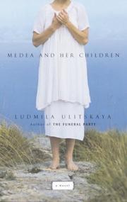 Cover of: Medea and Her Children by Ludmila Ulitskaya