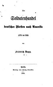 Cover of: Der Soldatenhandel deutscher Fürsten nach Amerika by Friedrich Kapp