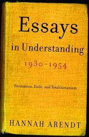 Cover of: Essays in Understanding, 1930-1954 by Hannah Arendt, Hannah Arendt