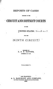 Cover of: Reports of cases decided in the circuit and district courts of the United States for the ninth circuit