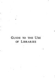 Cover of: Guide to the use of libraries by Margaret Hutchins