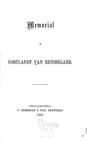 Cover of: Memorial of Cortlandt Van Rensselaer.