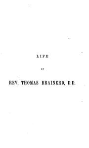 Life of Rev. Thomas Brainerd, D.D by Mary Brainerd
