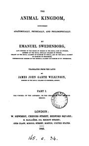 The Animal Kingdom Considered Anatomically, Physically And Philosophically by Emanuel Swedenborg