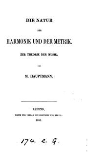 Cover of: Die Natur der Harmonik und der Metrik. by Moritz Hauptmann