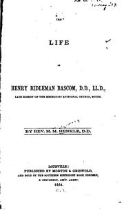 Cover of: The life of Henry Bidleman Bascom ...