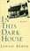 Cover of: In this dark house
