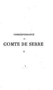 Cover of: Correspondance du comte de Serre (1796-1824)