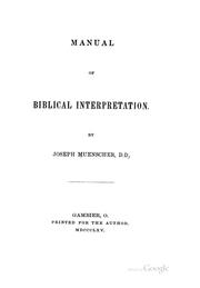 Cover of: Manual of Biblical interpretation | Joseph Muenscher