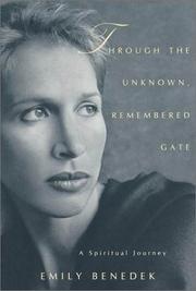 Cover of: Through the Unknown, Remembered Gate  by Emily Benedek