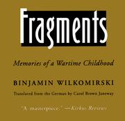 Fragments by Binjamin Wilkomirski