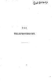 Cover of: Das Telephonrecht: Eine rechtsvergleichende Abhandlung ...
