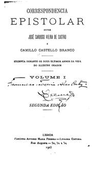 Cover of: Correspondencia epistolar entre José Cardoso Vieira de Castro e Camillo Castello Branco by Camilo Castelo Branco