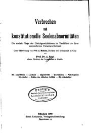 Verbrechen und konstitutionelle Seelenabnormitäten by Auguste Forel