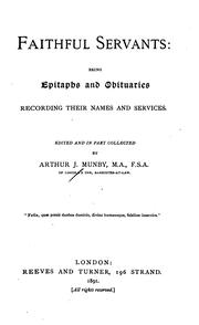 Cover of: Faithful servants: being epitaphs and obituaries recording their names and services.