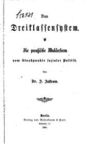 Cover of: Das dreiklassensystem.: Die preussische wahlreform vom standpunkte sozialer politik.