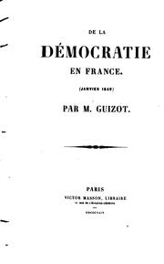 Cover of: De la démocratie en France. by François Guizot