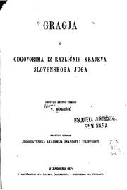 Gragja u odgovorima iz različnih krajeva slovenskoga juga by Baltazar Bogišić