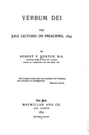 Cover of: Verbum Dei.: The Yale lectures on preaching, 1893.