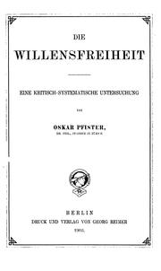 Cover of: Die willensfreiheit by Pfister, Oskar