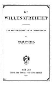 Cover of: Die willensfreiheit: eine kritisch-systematische untersuchung