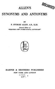 Allen's synonyms and antonyms by F. Sturges Allen