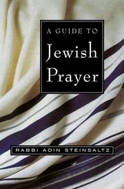 Cover of: A Guide to Jewish Prayer by Adin Rabbi Steinsaltz