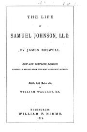 Cover of: The life of Samuel Johnson, LL. D. by James Boswell