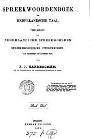 Cover of: Spreekwoordenboek der nederlandsche taal by P. J. Harrebomée