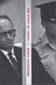Cover of: The State of Israel vs. Adolf Eichmann by Hanna Yablonka