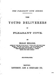 Cover of: The young deliverers of Pleasant cove by Elijah Kellogg