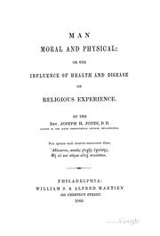 Cover of: Man, moral and physical by Joseph H. Jones