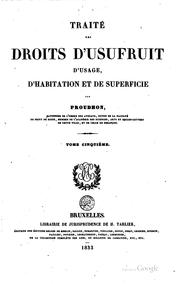 Cover of: Traité des droits d'usufruit, d'usage, d'habitation et de superficie